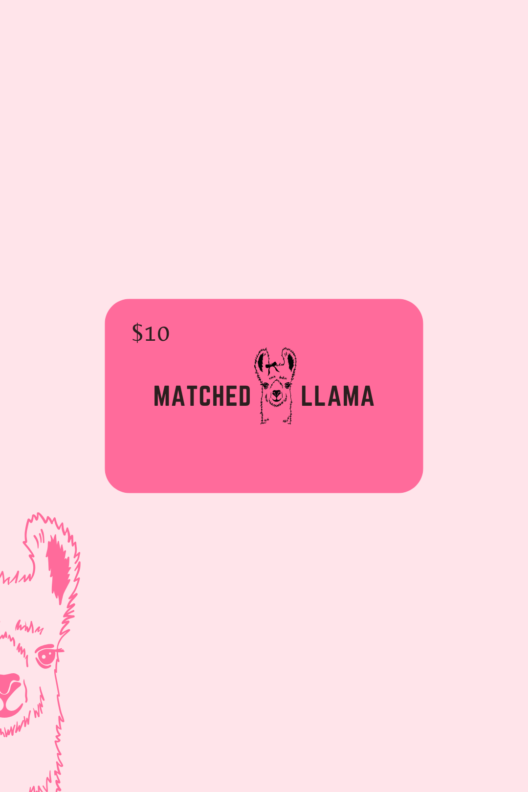 Matched Llama Digital Gift Card