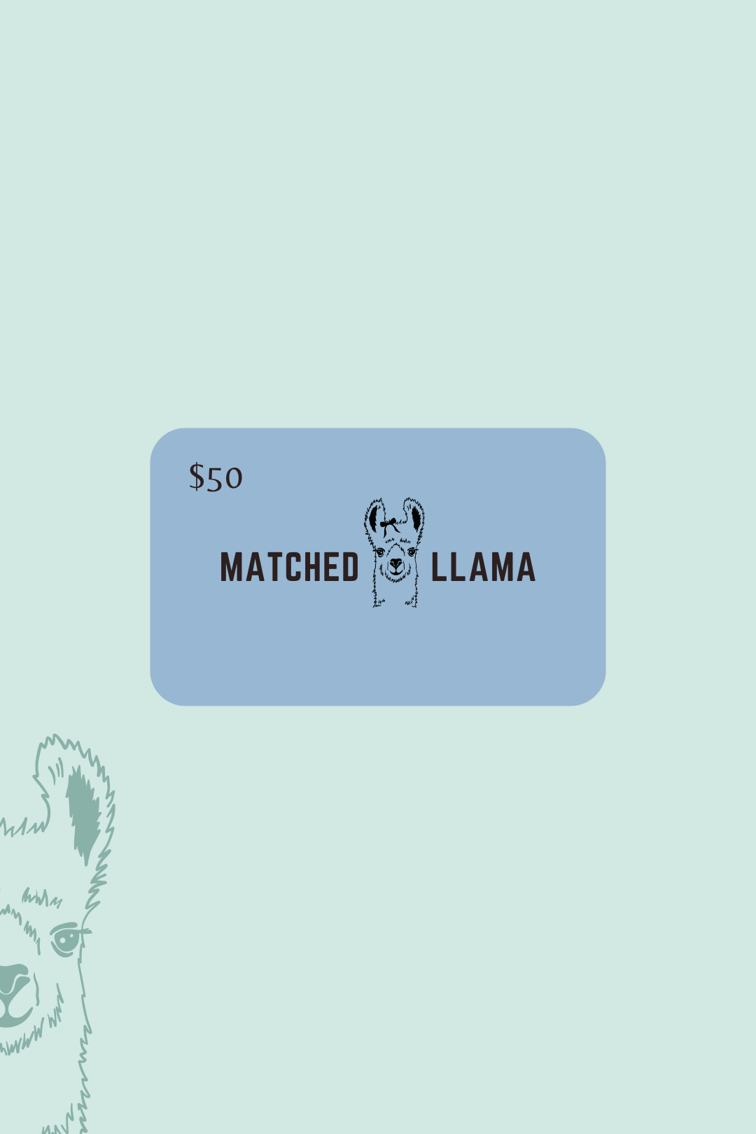 Matched Llama Digital Gift Card